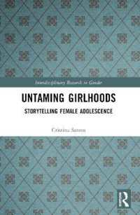 Untaming Girlhoods : Storytelling Female Adolescence (Interdisciplinary Research in Gender)