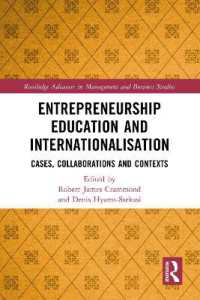 Entrepreneurship Education and Internationalisation : Cases, Collaborations and Contexts (Routledge Advances in Management and Business Studies)