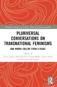 Pluriversal Conversations on Transnational Feminisms : And Words Collide from a Place (Routledge Advances in Feminist Studies and Intersectionality)