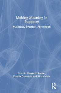 人形劇がつくる意味<br>Making Meaning in Puppetry : Materials, Practice, Perception