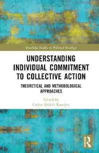 Understanding Individual Commitment to Collective Action : Theoretical and Methodological Approaches (Routledge Studies in Political Sociology)