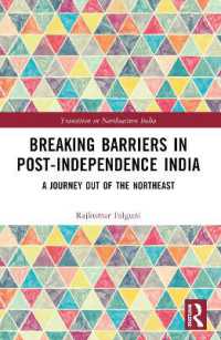 Breaking Barriers in Post-independence India : A Journey out of the Northeast (Transition in Northeastern India)