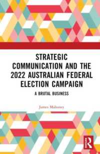 Strategic Communication and the 2022 Australian Federal Election Campaign : A Brutal Business