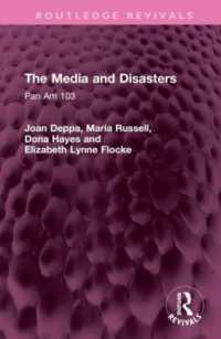 The Media and Disasters : Pan Am 103 (Routledge Revivals)