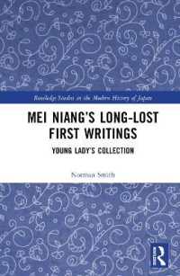 Mei Niang's Long-Lost First Writings : Young Lady's Collection (Routledge Studies in the Modern History of Japan)