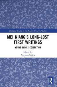 Mei Niang's Long-Lost First Writings : Young Lady's Collection (Routledge Studies in the Modern History of Japan)