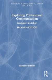 職業コミュニケーション：応用言語学入門（第２版）<br>Exploring Professional Communication : Language in Action (Routledge Introductions to Applied Linguistics) （2ND）