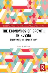 The Economics of Growth in Russia : Overcoming the Poverty Trap (Basees/routledge Series on Russian and East European Studies)