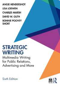 Strategic Writing : Multimedia Writing for Public Relations, Advertising and More （6TH）