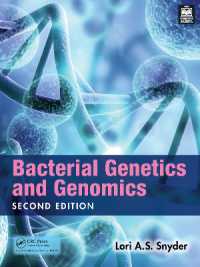 細菌遺伝・ゲノム学（テキスト・第２版）<br>Bacterial Genetics and Genomics （2ND）