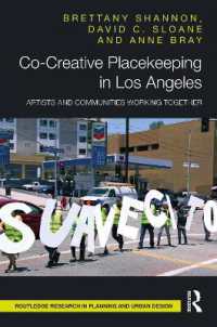 Co-Creative Placekeeping in Los Angeles : Artists and Communities Working Together (Routledge Research in Planning and Urban Design)