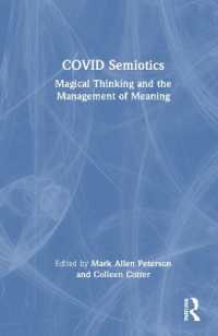 COVID記号論<br>COVID Semiotics : Magical Thinking and the Management of Meaning