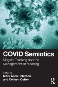 COVID Semiotics : Magical Thinking and the Management of Meaning