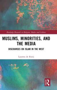 Muslims, Minorities, and the Media : Discourses on Islam in the West (Routledge Research in Religion, Media and Culture)