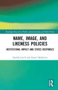 Name, Image, and Likeness Policies : Institutional Impact and States Responses (Routledge Research in Public Administration and Public Policy)