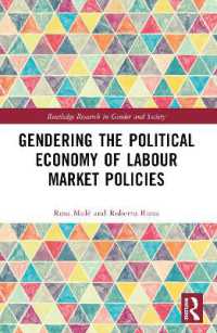 Gendering the Political Economy of Labour Market Policies (Routledge Research in Gender and Society)