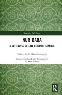 Nur Baba : A Sufi Novel of Late Ottoman Istanbul (Routledge Sufi Series)