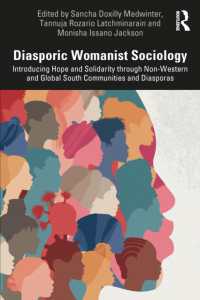 Diasporic Womanist Sociology : Introducing Hope and Solidarity through Non-Western and Global South Communities and Diasporas