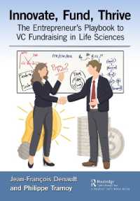 Innovate, Fund, Thrive : The Entrepreneur's Playbook to VC Fundraising in Life Sciences