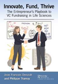 Innovate, Fund, Thrive : The Entrepreneur's Playbook to VC Fundraising in Life Sciences
