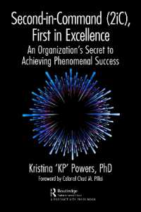 Second-in-Command (2iC), First in Excellence : An Organization's Secret to Achieving Phenomenal Success
