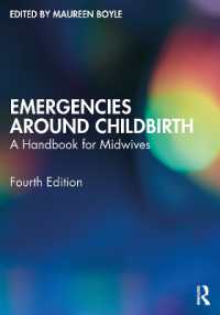 Emergencies around Childbirth : A Handbook for Midwives （4TH）