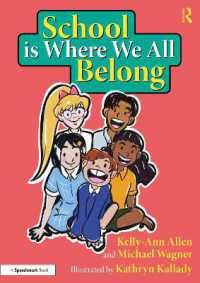School is Where We All Belong: A Story about Building a Sense of Belonging Outside of Home (Building Belonging and Wellbeing)