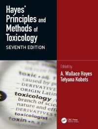 ヘイズ毒物学の原理と方法（第７版）<br>Hayes' Principles and Methods of Toxicology （7TH）