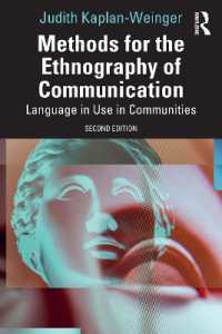 Methods for the Ethnography of Communication : Language in Use in Communities -- Paperback / softback （2 ed）