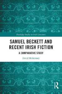Samuel Beckett and Recent Irish Fiction : A Comparative Study (Routledge Studies in Irish Literature)