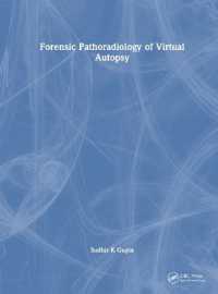 仮想検死解剖のための法科学的生理放射線医学<br>Forensic Pathoradiology of Virtual Autopsy