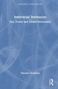 Interracial Intimacies : Sex, Power and Global Encounters (Gendering World History)
