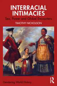 Interracial Intimacies : Sex, Power and Global Encounters (Gendering World History)