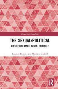 性・政治的理論：フロイト、マルクス、ファノン、フーコー<br>The Sexual/Political : Freud with Marx, Fanon, Foucault (Research in Sexualities)