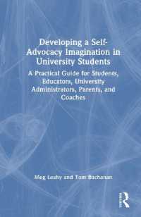 Developing a Self-Advocacy Imagination in University Students : A Practical Guide for Students, Educators, University Administrators, Parents, and Coaches