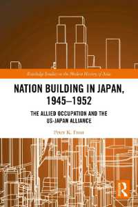 Nation Building in Japan, 1945-1952 : The Allied Occupation and the US-Japan Alliance (Routledge Studies in the Modern History of Asia)