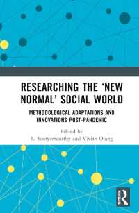 Researching the 'New Normal' Social World : Methodological Adaptations and Innovations Post-Pandemic