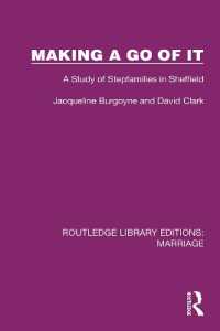 Making a Go of It : A Study of Stepfamilies in Sheffield (Routledge Library Editions: Marriage)