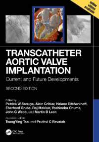 Transcatheter Aortic Valve Implantation : Current and Future Developments （2ND）