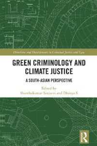 Green Criminology and Climate Justice : A South-Asian Perspective (Directions and Developments in Criminal Justice and Law)