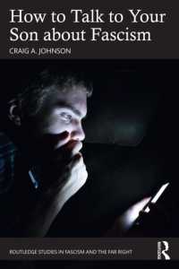 息子にファシズムについてどう語るか<br>How to Talk to Your Son about Fascism (Routledge Studies in Fascism and the Far Right)