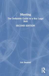 Mooting : The Definitive Guide to a Key Legal Skill （2ND）