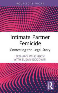 Intimate Partner Femicide : Contesting the Legal Story (Routledge Research in Gender and Society)