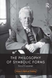 The Philosophy of Symbolic Forms, Volume 2 : Mythical Thinking (The Philosophy of Symbolic Forms)