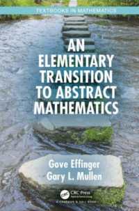 An Elementary Transition to Abstract Mathematics (Textbooks in Mathematics)