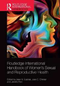 ラウトレッジ版　女性の性と生殖に関する健康ハンドブック<br>Routledge International Handbook of Women's Sexual and Reproductive Health (Routledge International Handbooks)