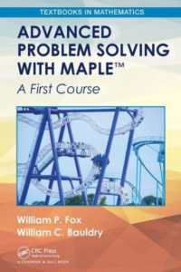 Advanced Problem Solving with Maple : A First Course (Textbooks in Mathematics)