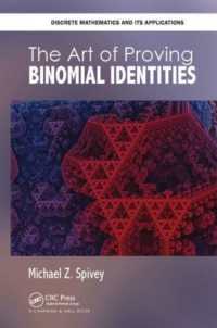The Art of Proving Binomial Identities (Discrete Mathematics and Its Applications)