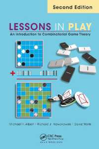 Lessons in Play : An Introduction to Combinatorial Game Theory, Second Edition （2ND）