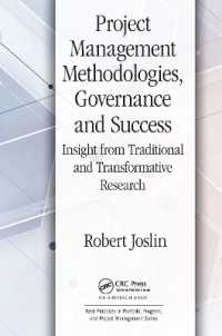 Project Management Methodologies, Governance and Success : Insight from Traditional and Transformative Research (Best Practices in Portfolio, Program, and Project Management)